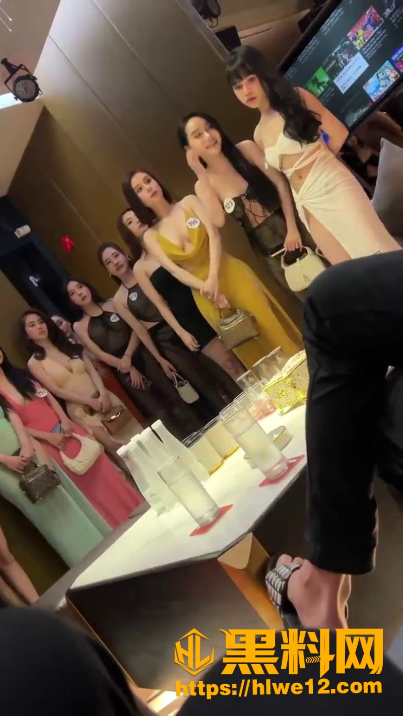 难得一见 高清夜总会选妃现场 妹子颜值超高质量全在线 老哥们享福了