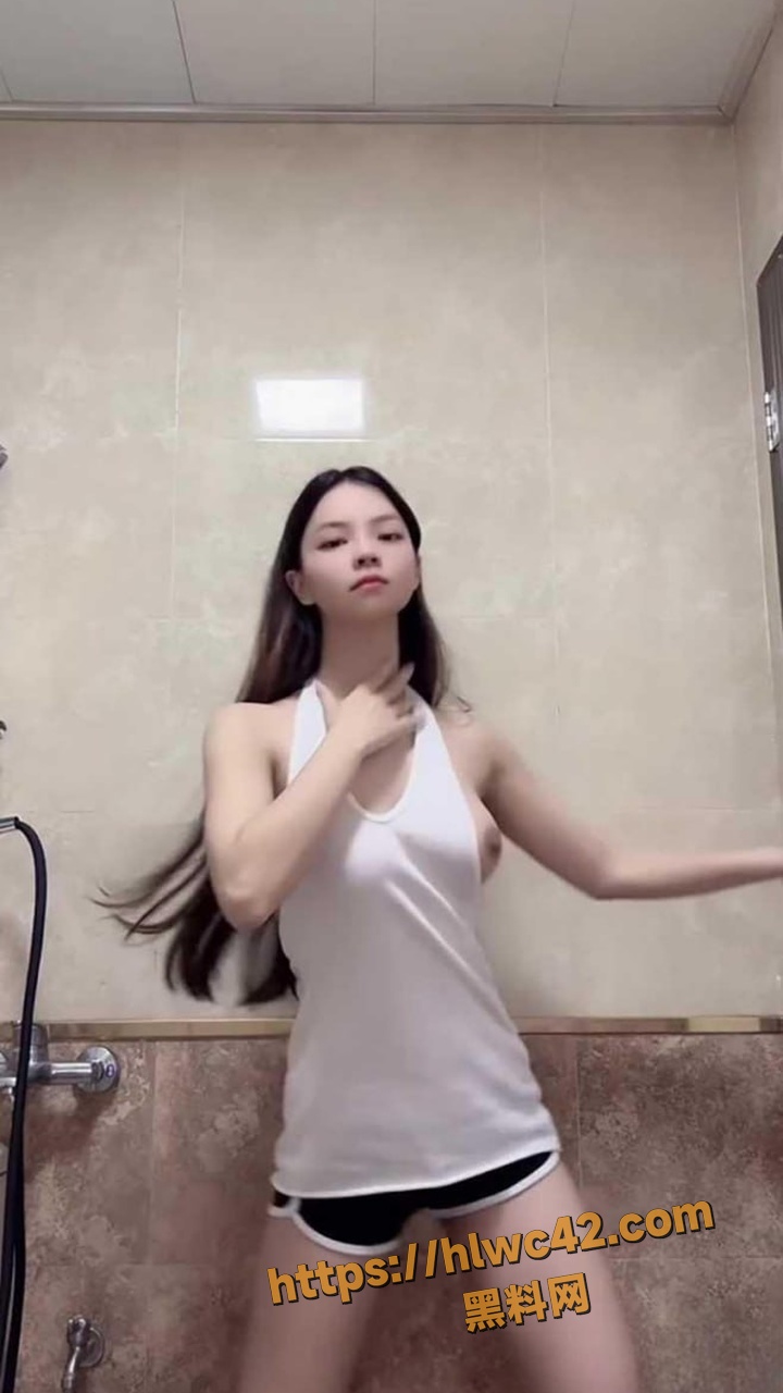推特高颜美女网红 安慕曦 抖音风湿背心浴室裸拍全裸大秀
